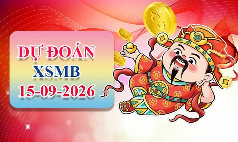 XO88 Dự đoán XSMB ngày 15/09 - Dự đoán XSMB hôm nay