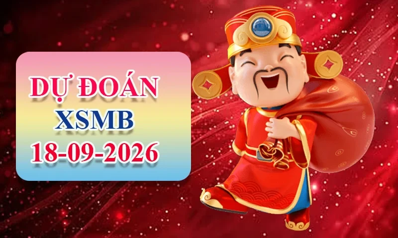 XO88 Dự đoán XSMB ngày 18/09 - Dự đoán XSMB hôm nay